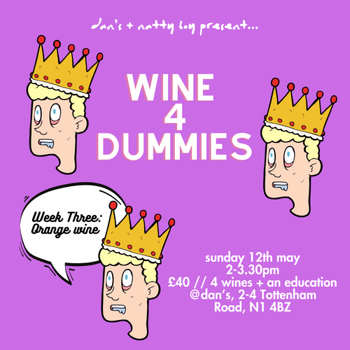 Wine 4 Dummies: Week Three - Orange Wine